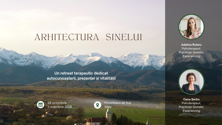Retreat terapeutic: Arhitectura Sinelui